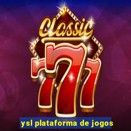 ysl plataforma de jogos